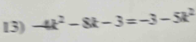 -4k^2-8k-3=-3-5k^2