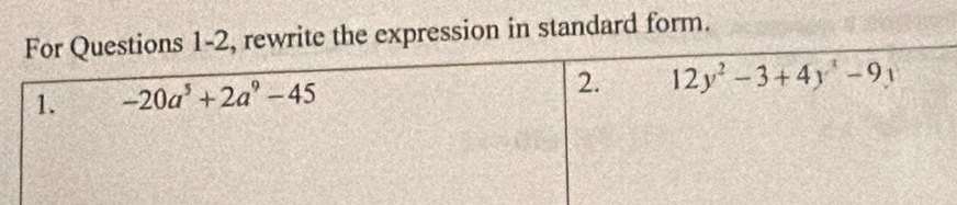 ite the expression in standard form.