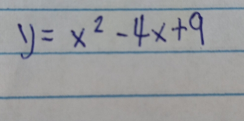 y=x^2-4x+9