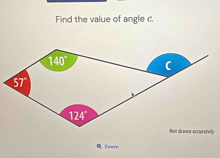 Find the value of angle c.
Zoom