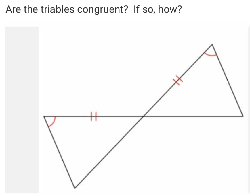 Are the triables congruent? If so, how?