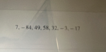 -84, 49, 58, 32, -3 、 -17