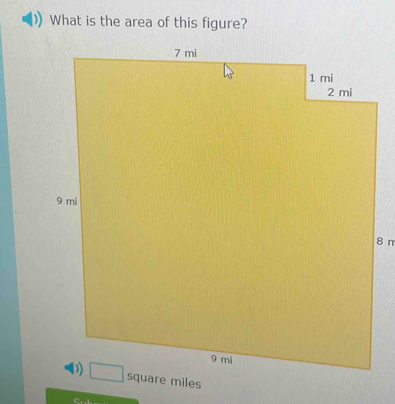 What is the area of this figure?
8 m
s