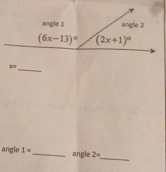 x=
_
angle 1= _ angle 2=