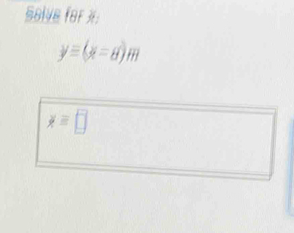 Bolve for3
y=(x-8)m
x=□