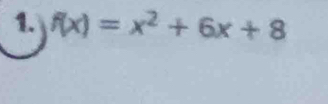 f(x)=x^2+6x+8