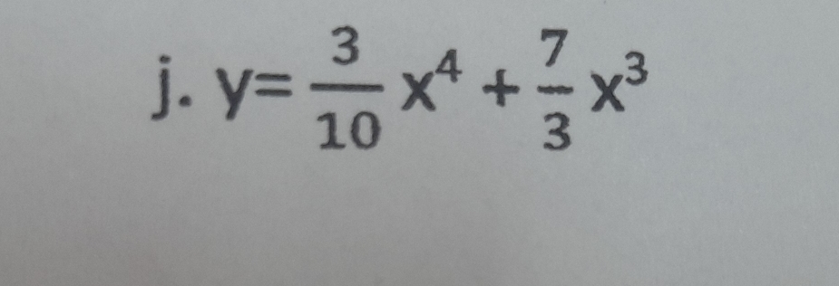 y= 3/10 x^4+ 7/3 x^3