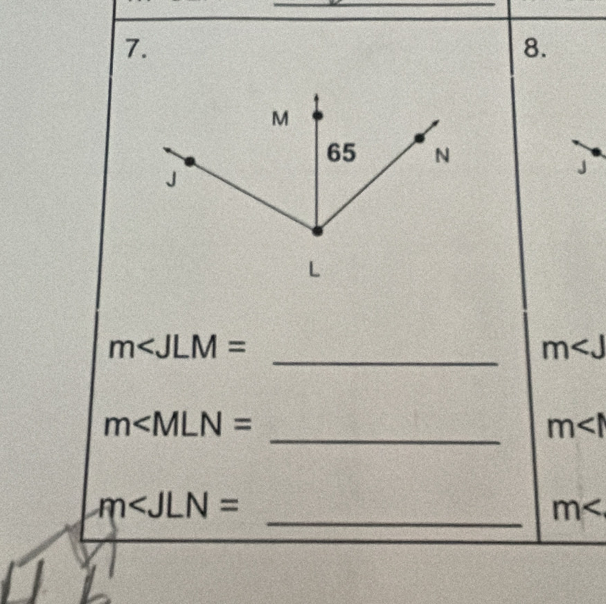 m∠ JLM=
m
m∠ MLN=
_ m<1</tex>
m∠ JLN=
_ m