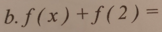 f(x)+f(2)=