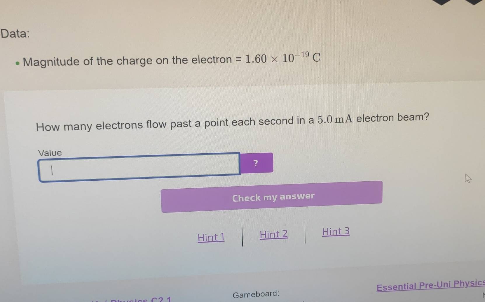 Solved: Data: Magnitude of the charge on the electron =1.60* 10^(-19)C ...