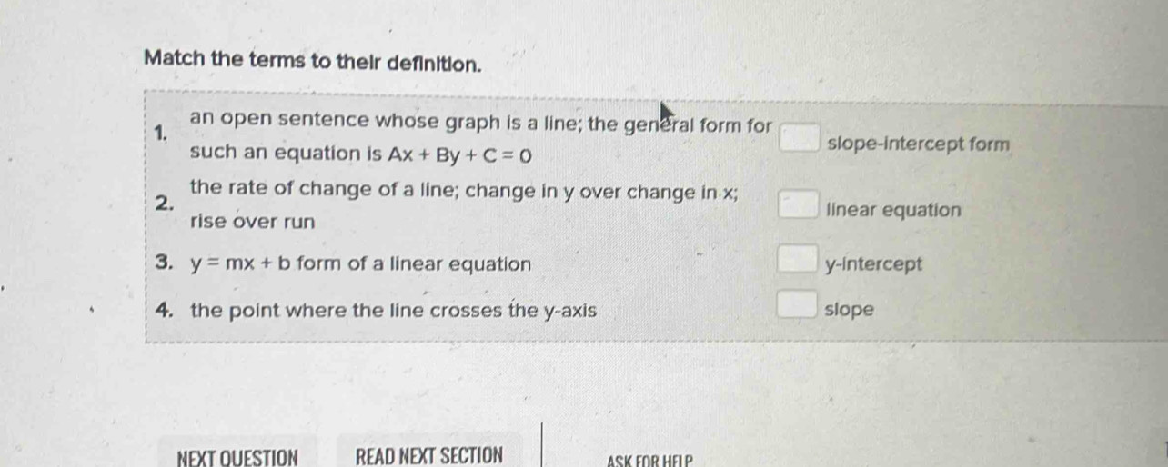 Solved: Match the terms to their definition. 1. an open sentence whose ...
