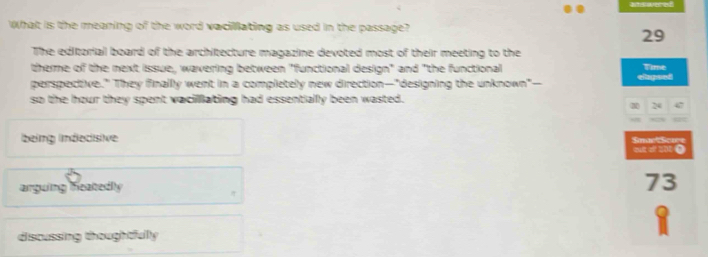 Solved: What is the meaning of the word vacillating as used in the ...
