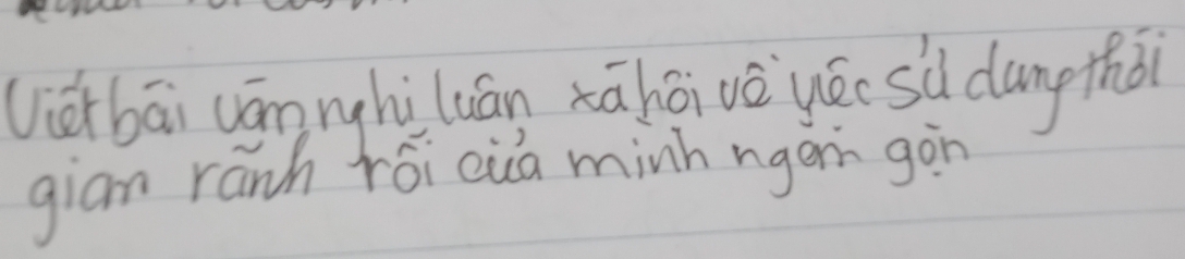 Uiàh bāi vān nghi luān xāhāi vè yé siù dang thà 
giam ranh rói cua minh nga gàn