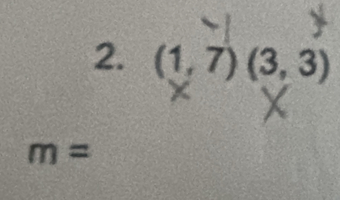 (1,7)(3,3)
m=