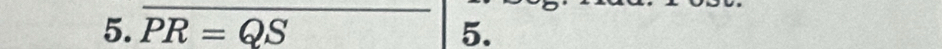 overline PR=QS _ 5.