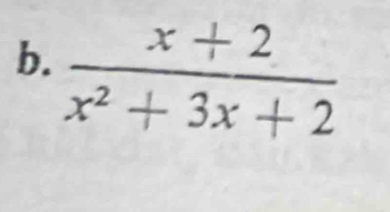  (x+2)/x^2+3x+2 