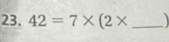 42=7* (2* _