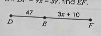 x-7x-3y , find EF.