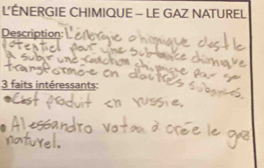 L'ÉNERGIE CHIMIQUE - LE GAZ NATUREL 
Description: 
3 faits intéressants: