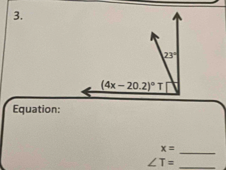 Equation:
x=
_
_ ∠ T=