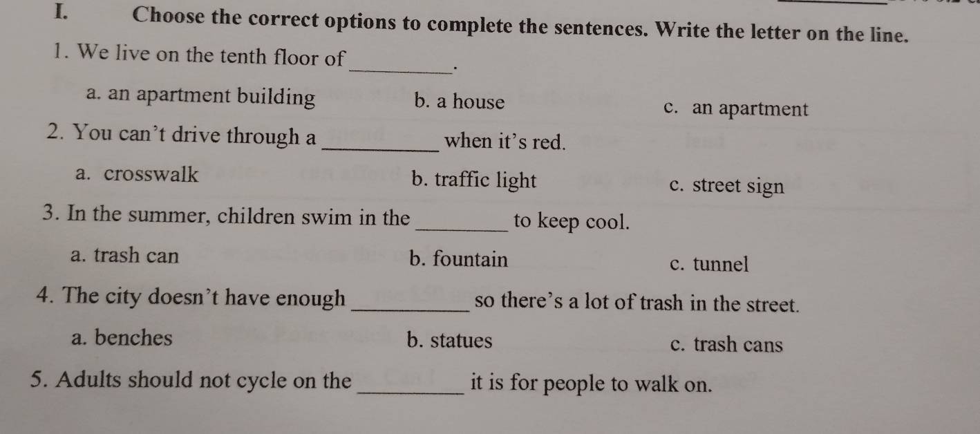 Solved: Choose the correct options to complete the sentences. Write the ...