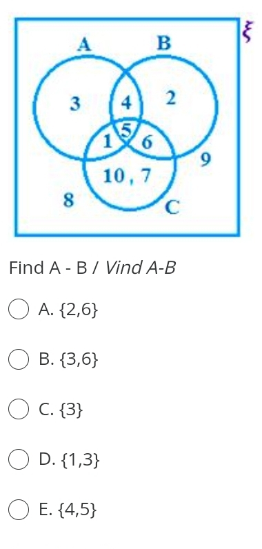 Find A - B / Vind A-B
A.  2,6
B.  3,6
C.  3
D.  1,3
E.  4,5