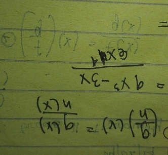 ( g/h )(x)= g(x)/h(x) 
= (9x^3-3x)/6x^4 