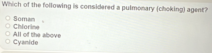 Solved: Which of the following is considered a pulmonary (choking ...
