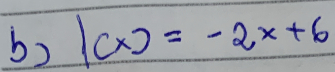 l(x)=-2x+6