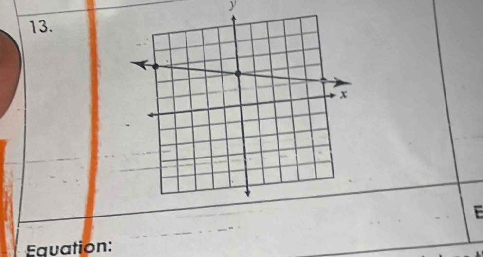 y
13. 
E 
Equation: