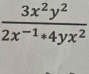  3x^2y^2/2x^(-1)*4yx^2 