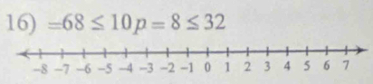 =68≤ 10p=8≤ 32