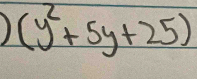 (y^2+5y+25)