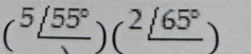 (frac 5/55°)(frac 2/65°)