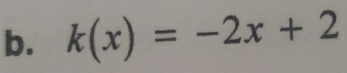 k(x)=-2x+2