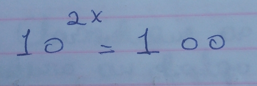 10^(2 x)=100