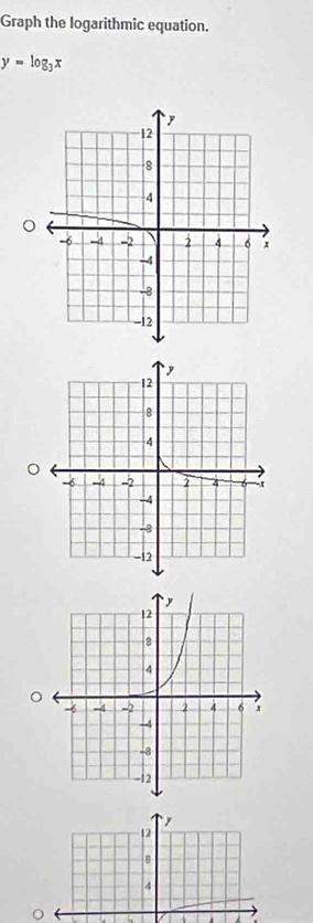 Graph the logarithmic equation.
y=log _3x
2