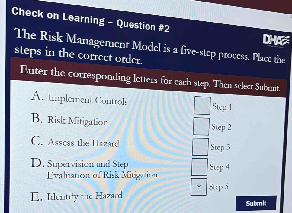 Solved: Check on Learning - Question #2 DHA The Risk Management Model ...