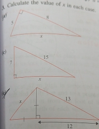 Calculate the value of x in each case 
(a1 
(c)