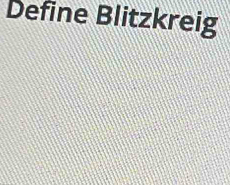 Define Blitzkreig