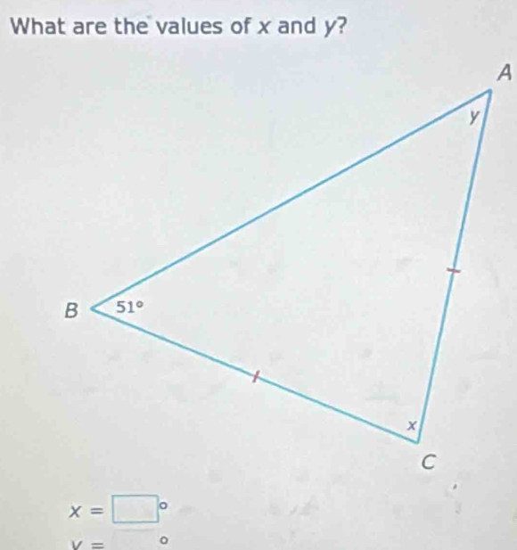 What are the values of x and y?
x=□°
V= -° 。