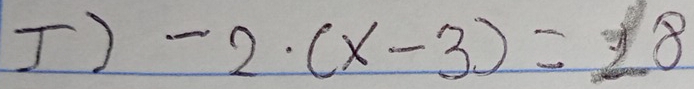 ) -2· (x-3)=18