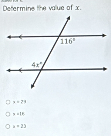 Determine the value of x.
x=29
x=16
x=23