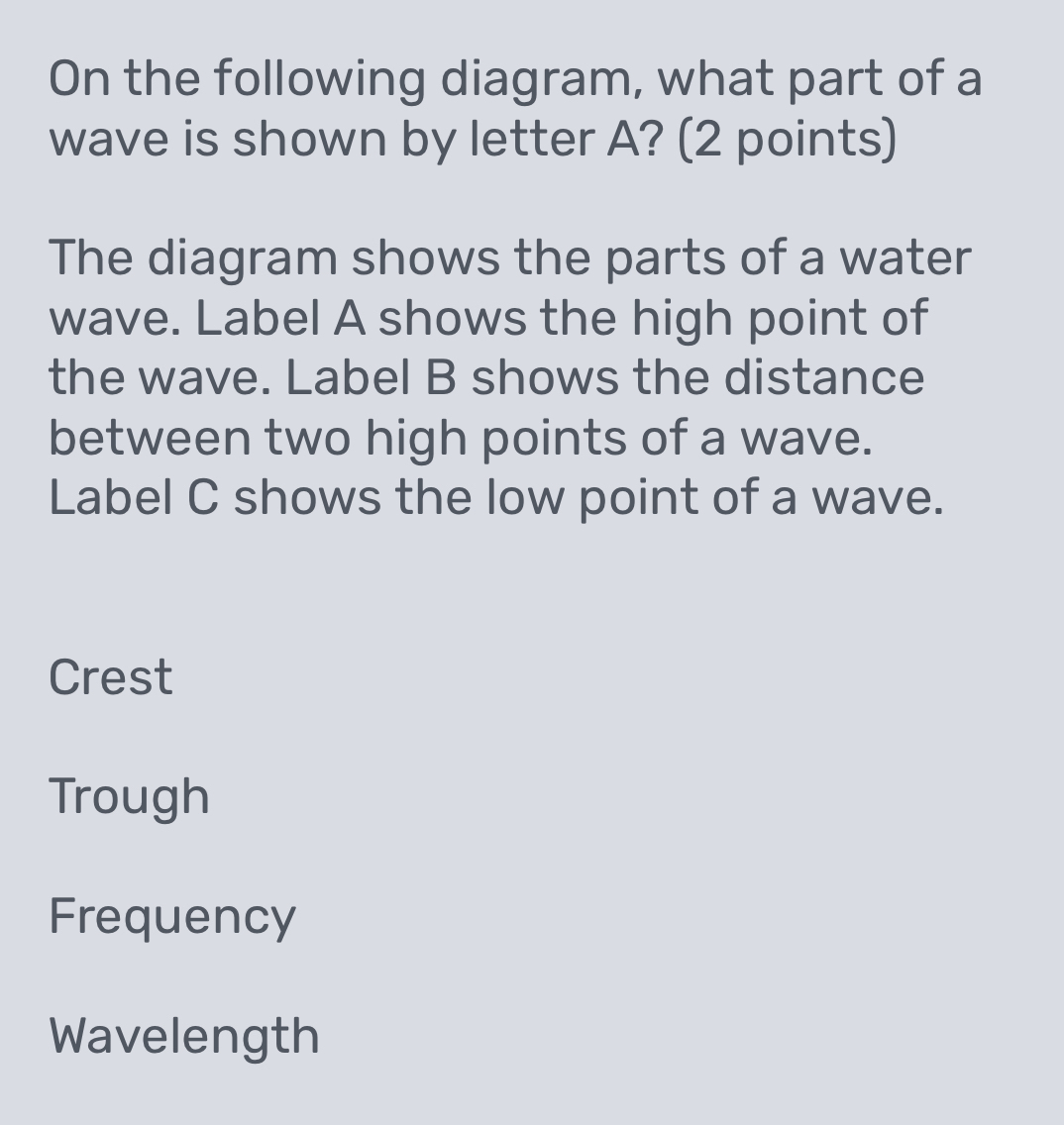 Solved: On the following diagram, what part of a wave is shown by ...