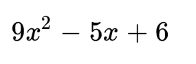 9x^2-5x+6