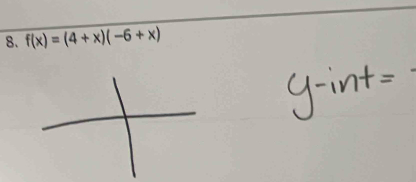 f(x)=(4+x)(-6+x)