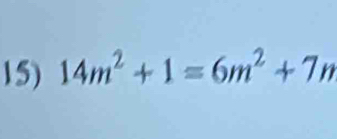 14m^2+1=6m^2+7n