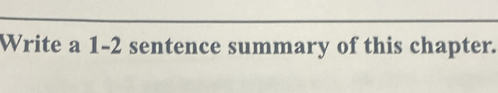 Write a 1 -2 sentence summary of this chapter.