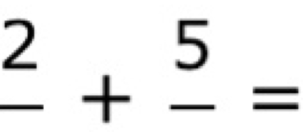 frac 2+frac 5=