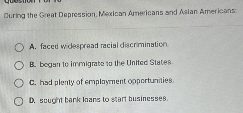 Solved: Question During the Great Depression, Mexican Americans and ...
